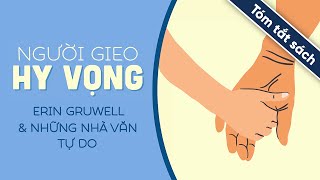 Tóm Tắt Sách Người Gieo Hy Vọng [upl. by Brufsky685]