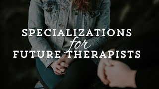 Specializations in Counseling CMHC emphasis  What Future Therapists Grad Students Should Know [upl. by Llednyl998]