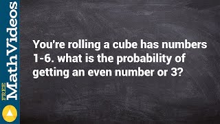 How to find the probability of mutually exclusive event with a die [upl. by Gisser1]