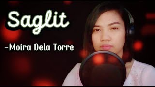 Saglit Moira Dela Torre cover MondaL VibeS [upl. by Zolnay]