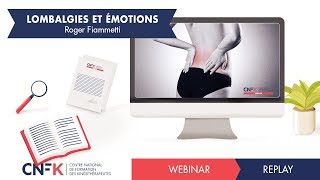 Webinar CNFK  Lombalgies et Émotions par Roger Fiammetti  CNFK [upl. by Ennasus]