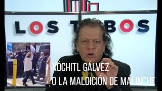 Xóchitl Gálvez o la maldición de Malinche [upl. by Susi321]