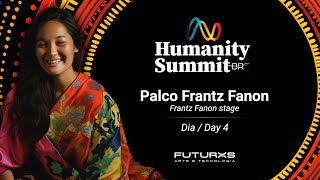 Humanity Summit  Frantz Fanon Stage Dia 4Day 4 [upl. by Chapell]