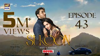 Sukoon Episode 43  Digitally Presented by Royal English Subtitles  13 March 2024  ARY Digital [upl. by Tolland65]