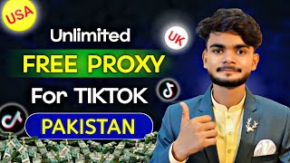 How to Create FREE Proxy Server for TikTok Pakistan  TikTok Germany Uk USA Account [upl. by Atirrehs842]