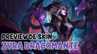 Preview de Skin  Zyra Dracomante PBE [upl. by Staford]