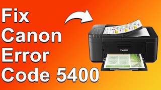 How To Fix The Canon Error Code 5400  Meaning Causes amp Solutions Best Solution [upl. by Carling912]