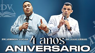 4° ANIVERSÁRIO DA IGREJA PENTECOSTAL DEUS VERDADEIRO  PR JÚLIO CÉSAR [upl. by Kingdon134]