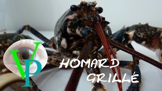 La recette du HOMARD GRILLÉ [upl. by Zoes657]