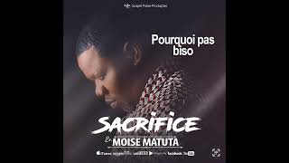 Moise Matuta  Pourquoi pas biso audio officiel [upl. by Anabahs]