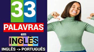 33 PALAVRAS em INGLÊS  Educação  Vocabulário gratuito  Aprender online  INGLÊS  PORTUGUÊS [upl. by Anoirb]