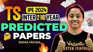 IMPORTANT Session  AP amp TS  Intermediate 2nd Year Predicted Papers  IPE 2024 [upl. by Kizzie359]