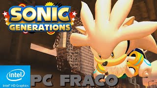 SONIC VS SILVER Sonic Generations  Low End Pc [upl. by Kala766]