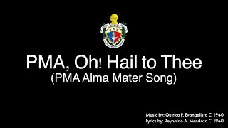 PMA Oh Hail to Thee Alma Mater Song [upl. by Ema]