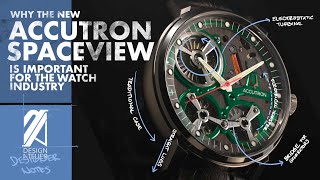 Why The New Accutron Spaceview 2020 Is Important For The Watch Industry [upl. by Feer937]