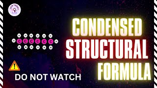 Condensed Structural Formula 🤗  Organic Chemistry Class 10  Chemistry 🧪  Chem Therapy 💕 [upl. by Yedorb779]