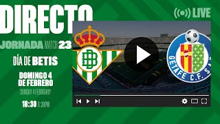 🚨 DIRECTO  Real Betis  Getafe CF ⚽💚  VÍVELO CON NOSOTROS [upl. by Ynahpit]