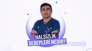 Halsizlik sebepleri nelerdir [upl. by Shawnee120]