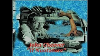 John Cheever Il Nuotatore Audiolibro [upl. by Kcire]