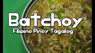 Batchoy  How to make Batchoy  Paano Magluto  Filipino Pork Noodle Soup  Pinoy Recipes Tagalog [upl. by Hunter]