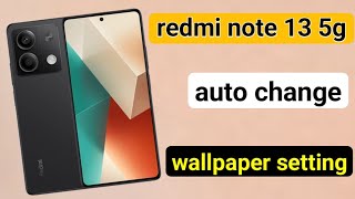 redmi note 13 screen lock auto change wallpaper  how to enable auto change wallpaper redmi note 13 [upl. by Lowson]