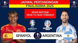 BERTEMU‼️JUARA EROPA amp JUARA COPA AMERICA‼️SPANYOL VS ARGENTINA‼️FINALISSIMA 2025 LIVE [upl. by Amandi]