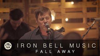 FALL AWAY  IRON BELL MUSIC [upl. by Fabri]