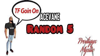 AceVane  Random 5 reaction [upl. by Rehpotsihc]