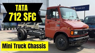 2024 New Tata 712 SFC Mini Truck ChassisTata Mini Chassis Truck 712Tata 712 Chassis Review [upl. by Yenduhc604]