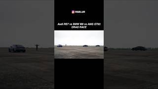 RS7 Performance vs BMW M8 vs AMG GT63  Drag Race Battle rs7performance bmwm8 amggt63 [upl. by Ahsuatan]