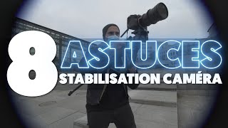 8 ASTUCES pour STABILISER vos vidéos SANS STABILISATEUR [upl. by Ainomar682]