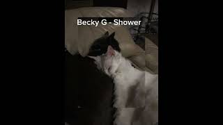 Becky G  Shower speed up [upl. by Marlowe]