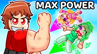 Unlocking MAX POWER in PUSHING SIMULATOR With MY CRAZY FAN GIRLS [upl. by Nnyroc824]