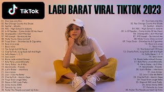 Lagu Barat  Lagu Barat Viral TikTok 2023  Lagu Barat Terbaru 2023 Spotify Playlist [upl. by Luht]