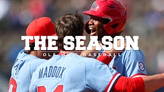 The Season Ole Miss Baseball  Stay in the Fight 2023 [upl. by Tucker]