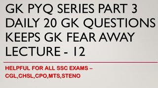 GK PYQ SERIES PART 3  LECTURE 12  PARMAR SSC [upl. by Nims]