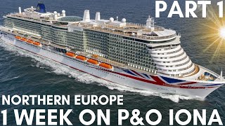 1 Week on PampO Iona Cruising Northern Europe Part 1 of 3 [upl. by Drahsir817]