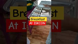 Breakfast At ISKCON TEMPLE  iskcon prasad dwarkaiskcon trending viralvideo shorts [upl. by Brigette]