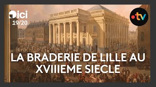 Braderie de Lille 2024  une braderie historique qui remonte aux XVIIIème siècle [upl. by Brodench]