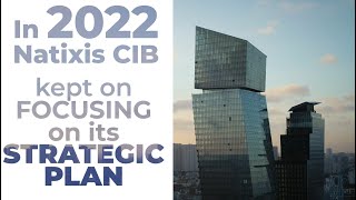 Natixis CIB in 2022 a year in review [upl. by Goodrow804]