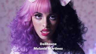 Dollhouse  Melanie Martinez  1 hour [upl. by Balcer]