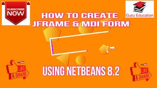 How to Create JFrame and MDI Form In Java Using Netbeans 82 [upl. by Suiramad]