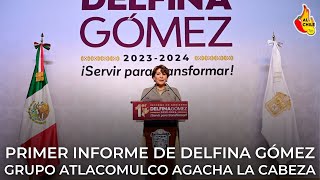 Grupo Atlacomulco agacha la cabeza así fue el primer informe de Delfina [upl. by Mateo]