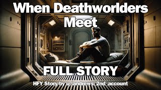 When Deathworlders Meet  Full SciFi Audiobook  HFY Reddit Series  SciFi Bedtime Stories [upl. by Launamme]