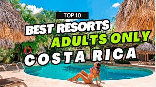 NEW  Top 7 BEST All Inclusive Resorts in Costa Rica 2024 [upl. by Adnaloy]