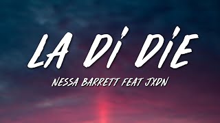 Nessa Barrett  la di die Lyrics feat jxdn [upl. by Asteria874]