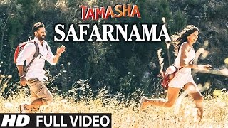 SAFARNAMA Full VIDEO song  Tamasha  AR Rahman Lucky Ali  Ranbir Kapoor Deepika Padukone [upl. by Lefton557]