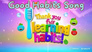 Good Habits  Nursery Rhymes amp Kids Songs [upl. by Enelram286]