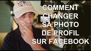 Comment changer sa photo de profil Facebook [upl. by Dao]