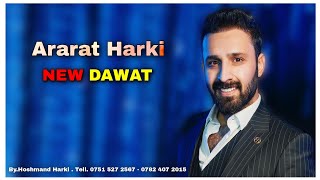 ئارارات هەرکی نیو داوات  Ararat Harki New Dawat [upl. by Seira442]